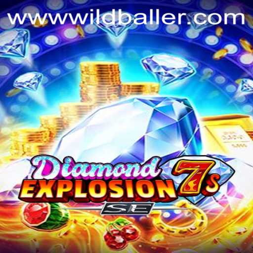 Discover the Thrills of DiamondExplosion7sSE at WildBaller Casino