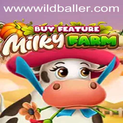 Discover the Exciting Universe of MilkyFarmBuyFeature at WildBaller Casino