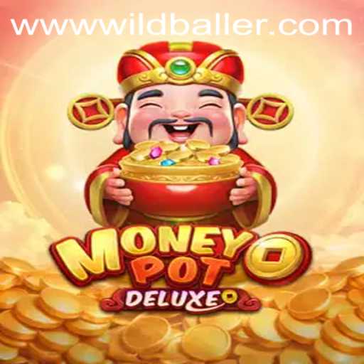 Experience the Thrill of MoneyPotDELUXE at WildBaller Casino