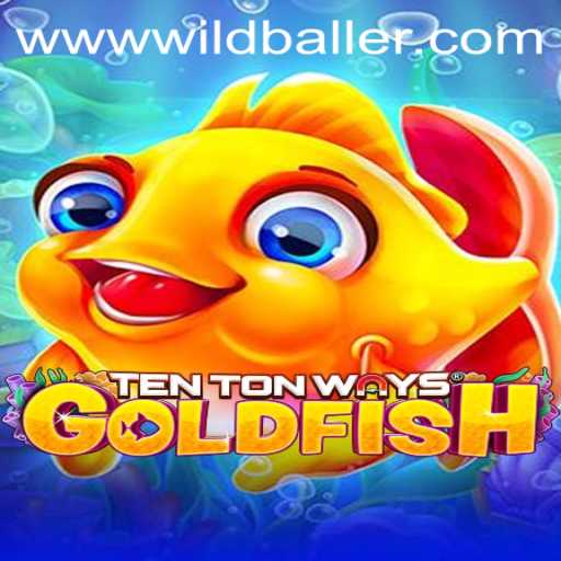 Discover the Thrills of TenTonWaysGoldfish at WildBaller Casino